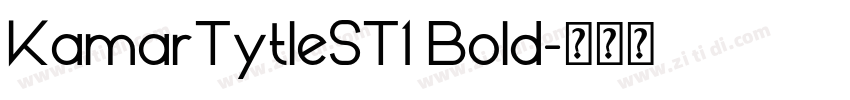 KamarTytleST1 Bold字体转换
